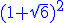 \blue (1+\sqrt{6})^2